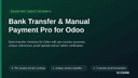 Bank Transfer & Manual Payment Pro for Odoo thumbnail 1