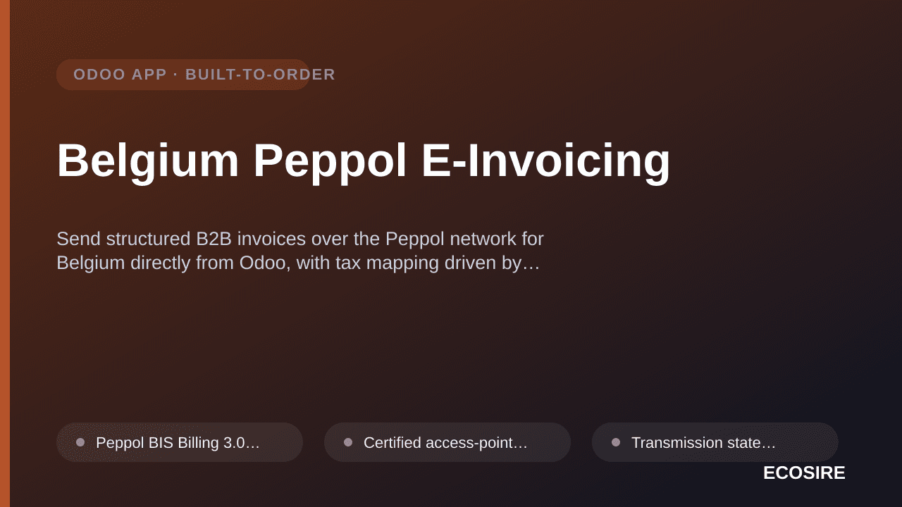 Belgium Peppol E-Invoicing — Send structured B2B invoices over the Peppol network for Belgium directly from Odoo, with tax ma — 1/1
