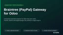 Braintree (PayPal) Gateway for Odoo thumbnail 1