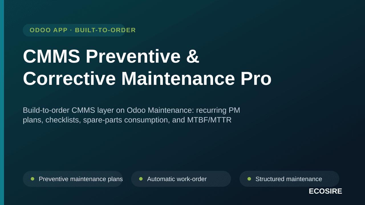 CMMS Preventive & Corrective Maintenance Pro — Build-to-order CMMS layer on Odoo Maintenance: recurring PM plans, checklists, — Image 1 of 3