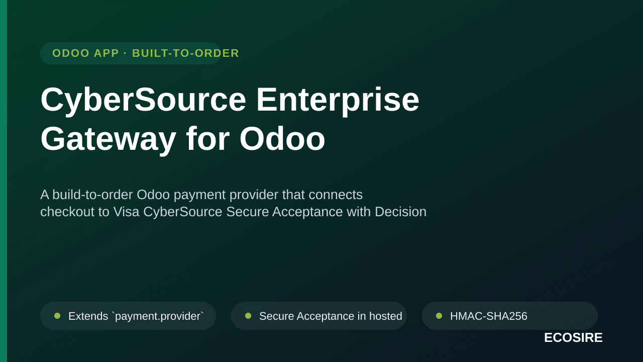 CyberSource Enterprise Gateway for Odoo — A build-to-order Odoo payment provider that connects checkout to Visa CyberSource S — Image 1 of 3