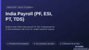 India Payroll (PF, ESI, PT, TDS) thumbnail 1