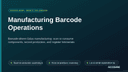 Manufacturing Barcode Operations thumbnail 1