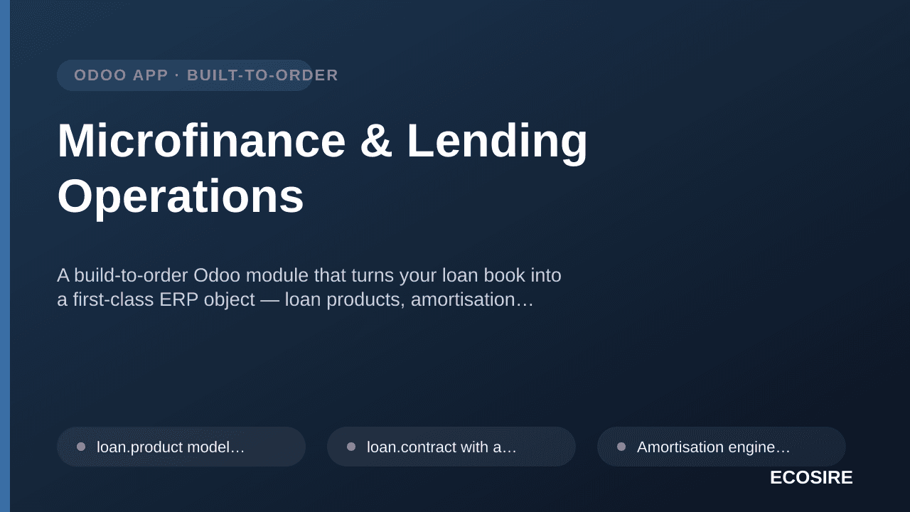 Microfinance & Lending Operations — A build-to-order Odoo module that turns your loan book into a first-class ERP object — lo — 1/1