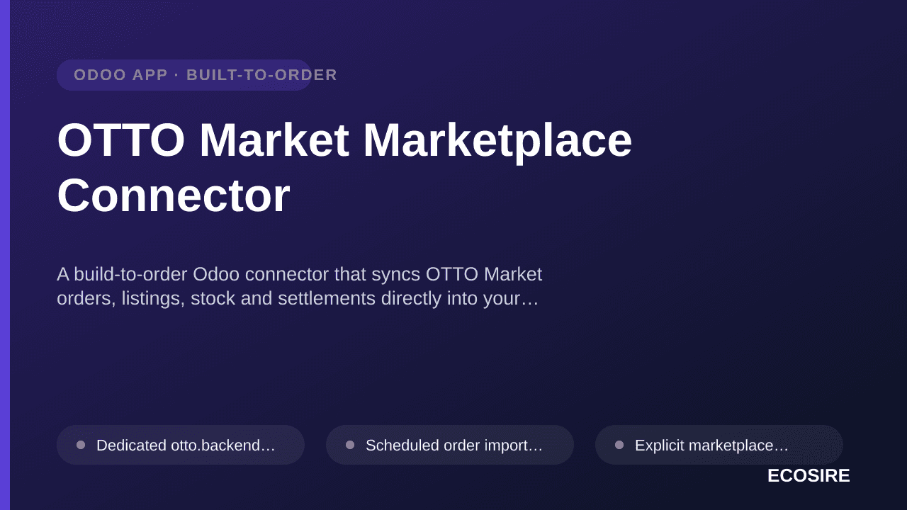 OTTO Market Marketplace Connector — A build-to-order Odoo connector that syncs OTTO Market orders, listings, stock and settle — 1/1