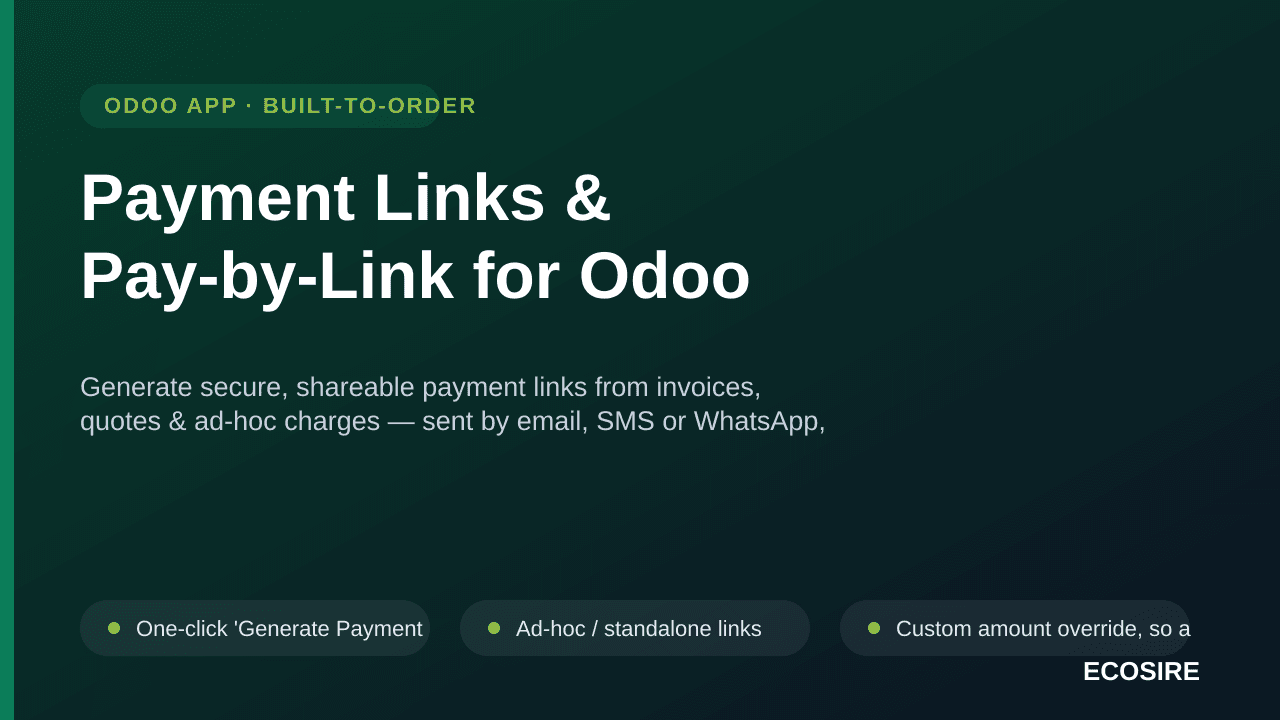 Payment Links & Pay-by-Link for Odoo — Generate secure, shareable payment links from invoices, quotes & ad-hoc charges — sent — Image 1 of 3
