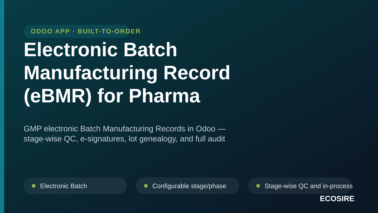 Electronic Batch Manufacturing Record (eBMR) for Pharma — GMP electronic Batch Manufacturing Records in Odoo — stage-wise QC, — Image 1 of 3