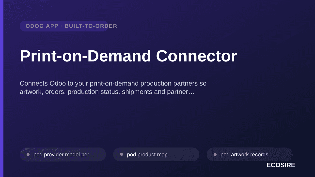 Print-on-Demand Connector — Connects Odoo to your print-on-demand production partners so artwork, orders, production status,  — 1/1