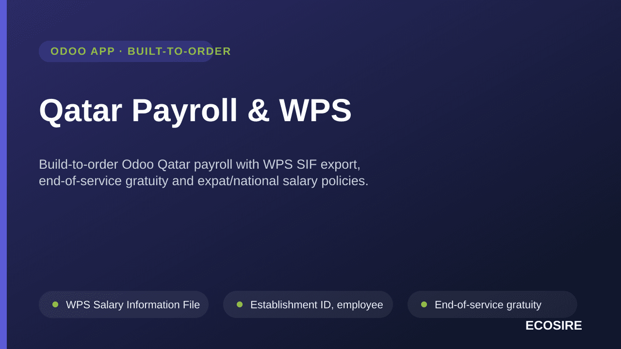Qatar Payroll & WPS — Build-to-order Odoo Qatar payroll with WPS SIF export, end-of-service gratuity and expat/national salar — Image 1 of 3