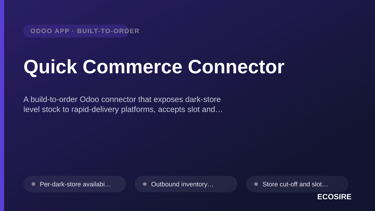 Quick Commerce Connector — A build-to-order Odoo connector that exposes dark-store level stock to rapid-delivery platforms, a — 1/1