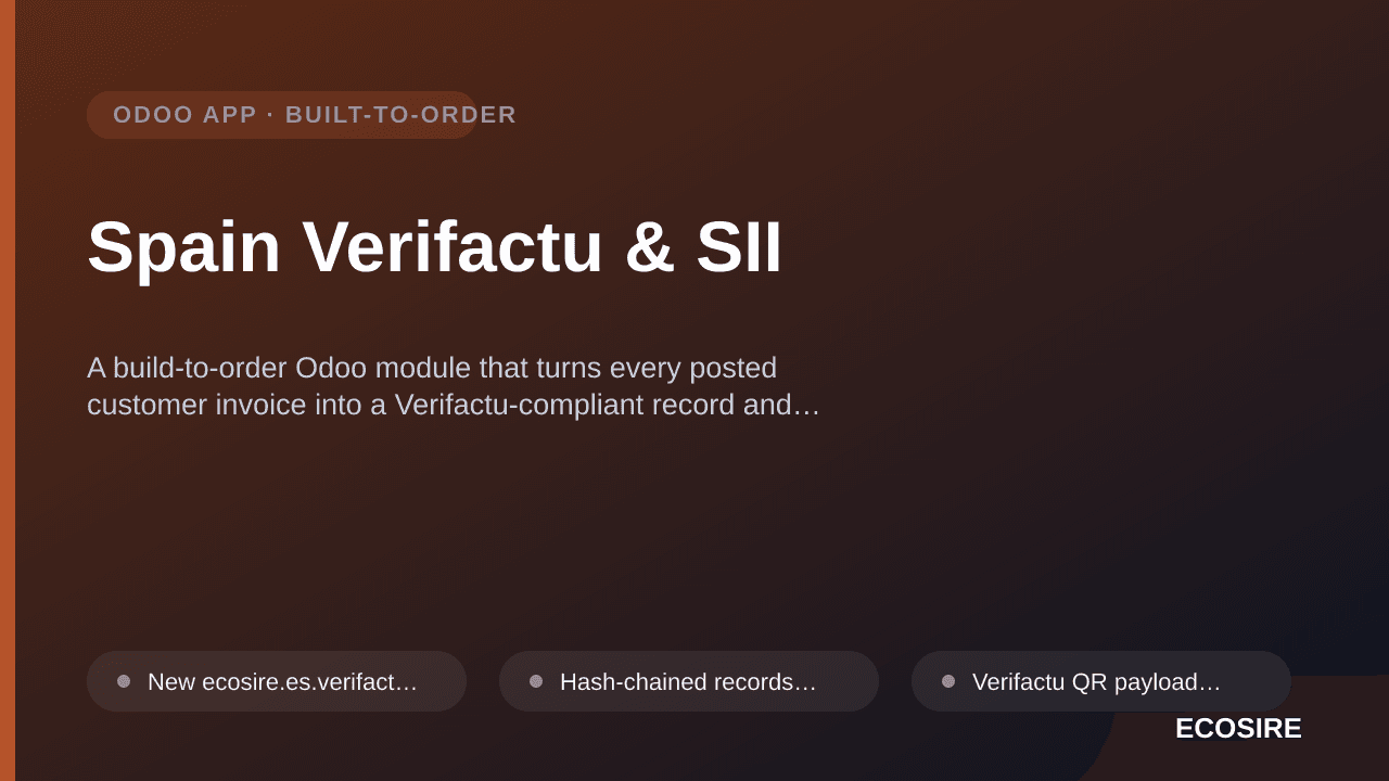 Spain Veri*factu & SII — A build-to-order Odoo module that turns every posted customer invoice into a Veri*factu-compliant re — 1/1