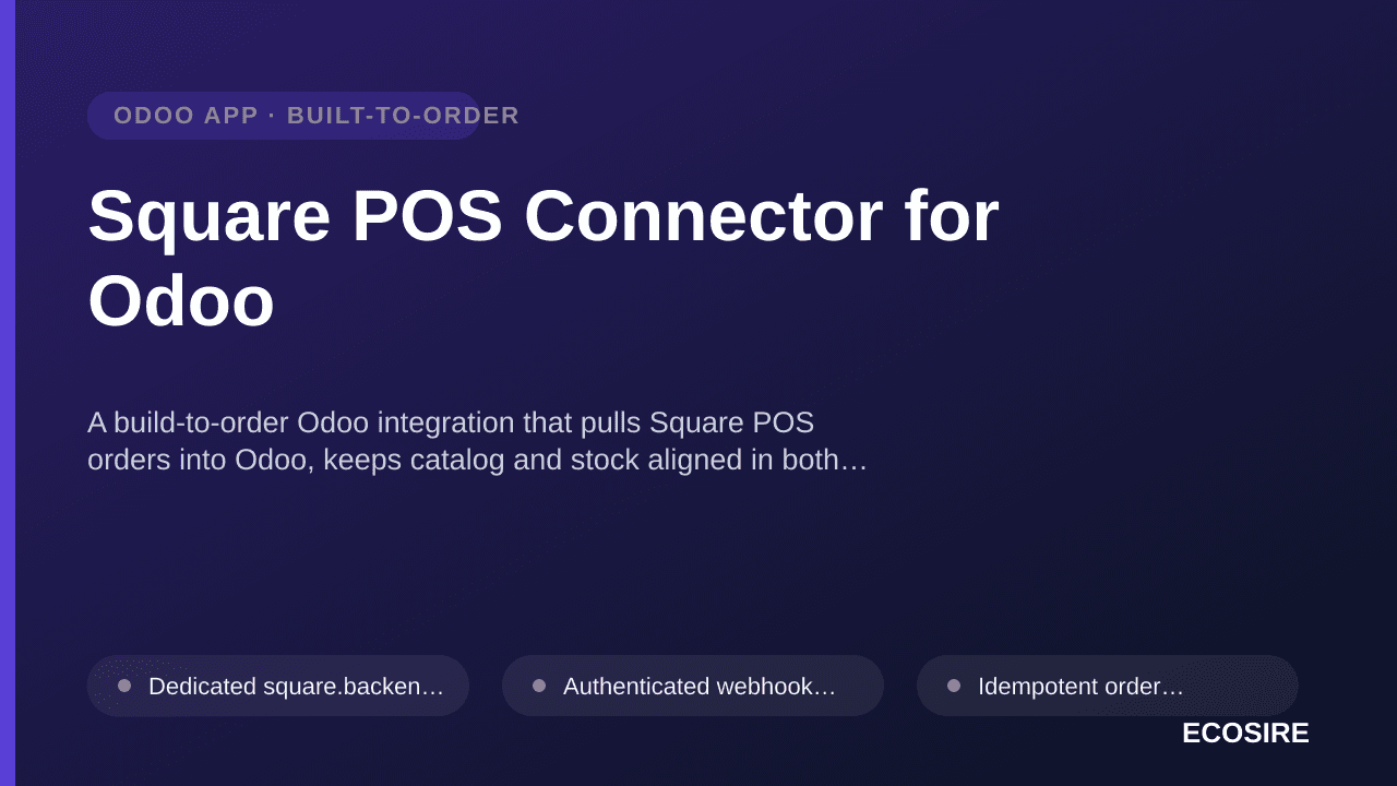 Square POS Connector for Odoo — A build-to-order Odoo integration that pulls Square POS orders into Odoo, keeps catalog and s — 1/1