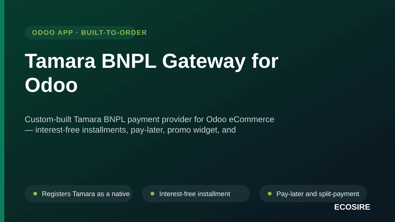 Tamara BNPL Gateway for Odoo — Custom-built Tamara BNPL payment provider for Odoo eCommerce — interest-free installments, pay — Image 1 of 3