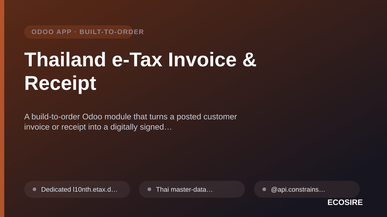 Thailand e-Tax Invoice & Receipt — A build-to-order Odoo module that turns a posted customer invoice or receipt into a digita — 1/1