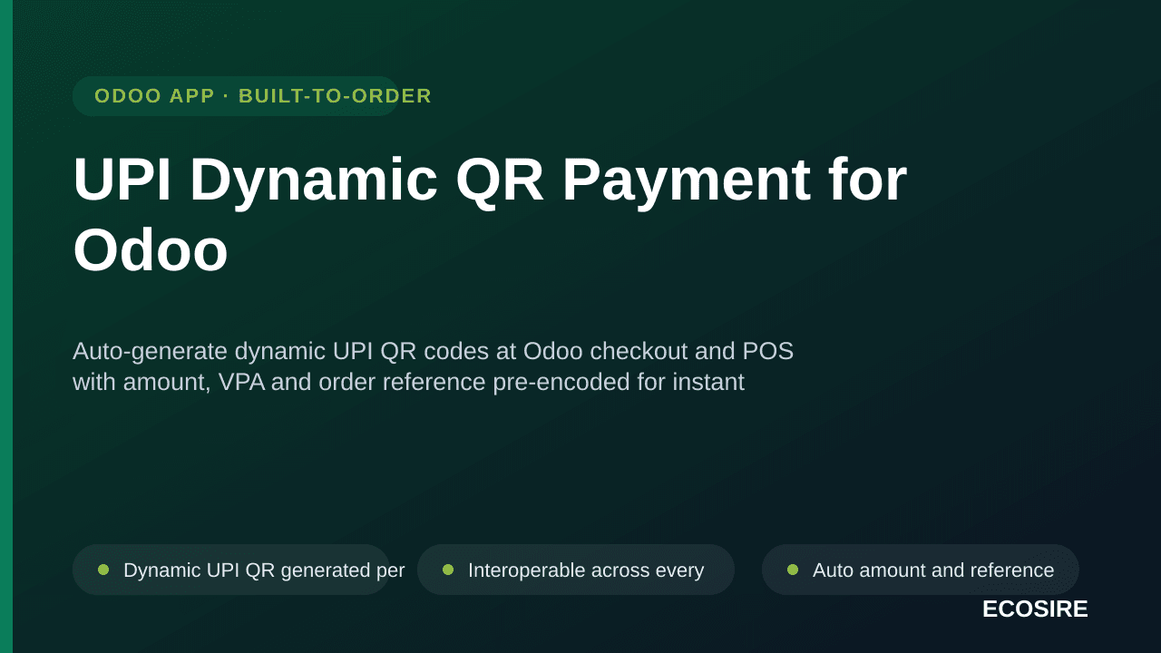 UPI Dynamic QR Payment for Odoo — Auto-generate dynamic UPI QR codes at Odoo checkout and POS with amount, VPA and order refe — Image 1 of 3