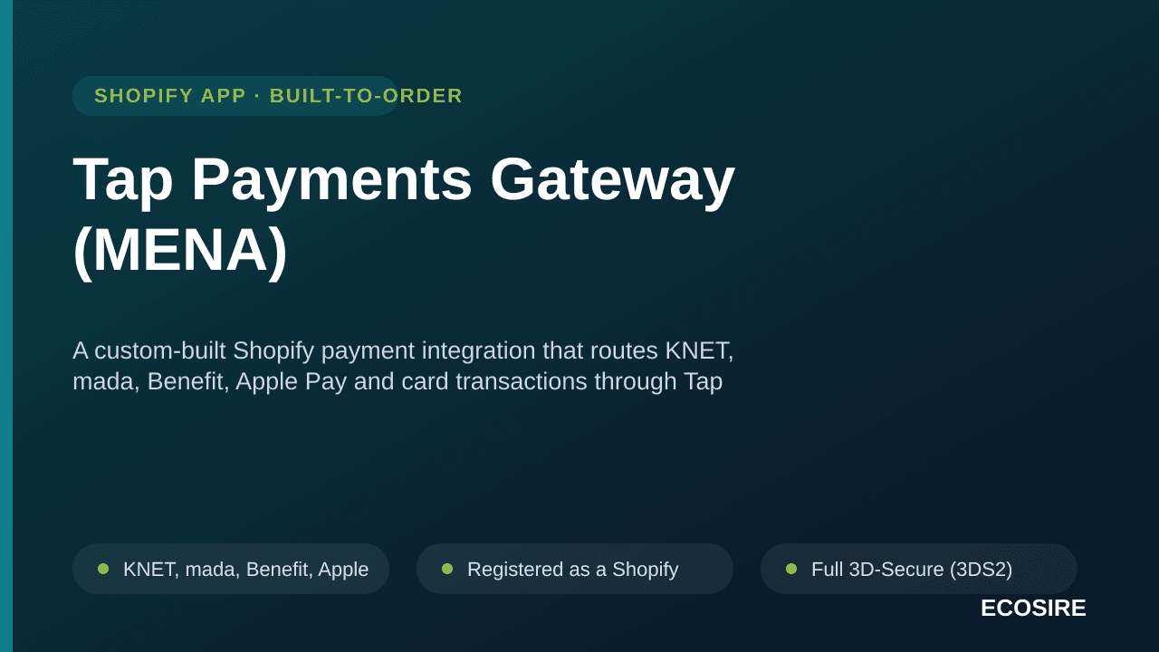Tap Payments Gateway (MENA) — A custom-built Shopify payment integration that routes KNET, mada, Benefit, Apple Pay and card  — Image 1 of 3
