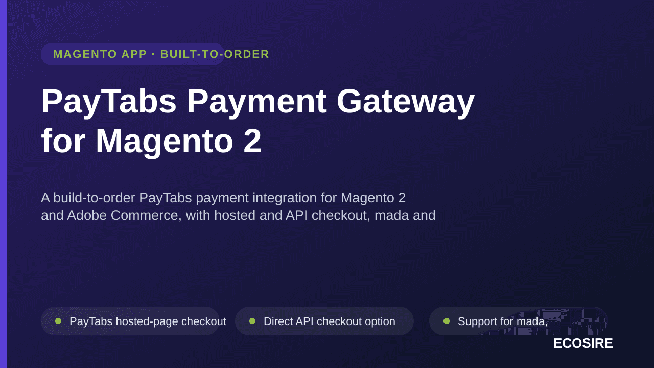 PayTabs Payment Gateway for Magento 2 — A build-to-order PayTabs payment integration for Magento 2 and Adobe Commerce, with h — Image 1 of 3