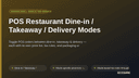 POS Restaurant Dine-in / Takeaway / Delivery Modes thumbnail 1