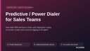 Predictive / Power Dialer for Sales Teams thumbnail 1