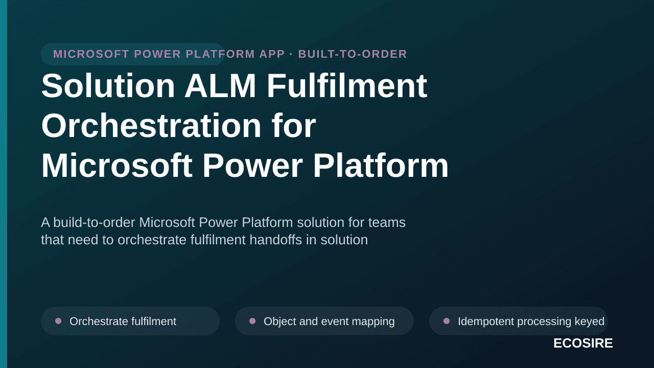 Solution ALM Fulfilment Orchestration for Microsoft Power Platform