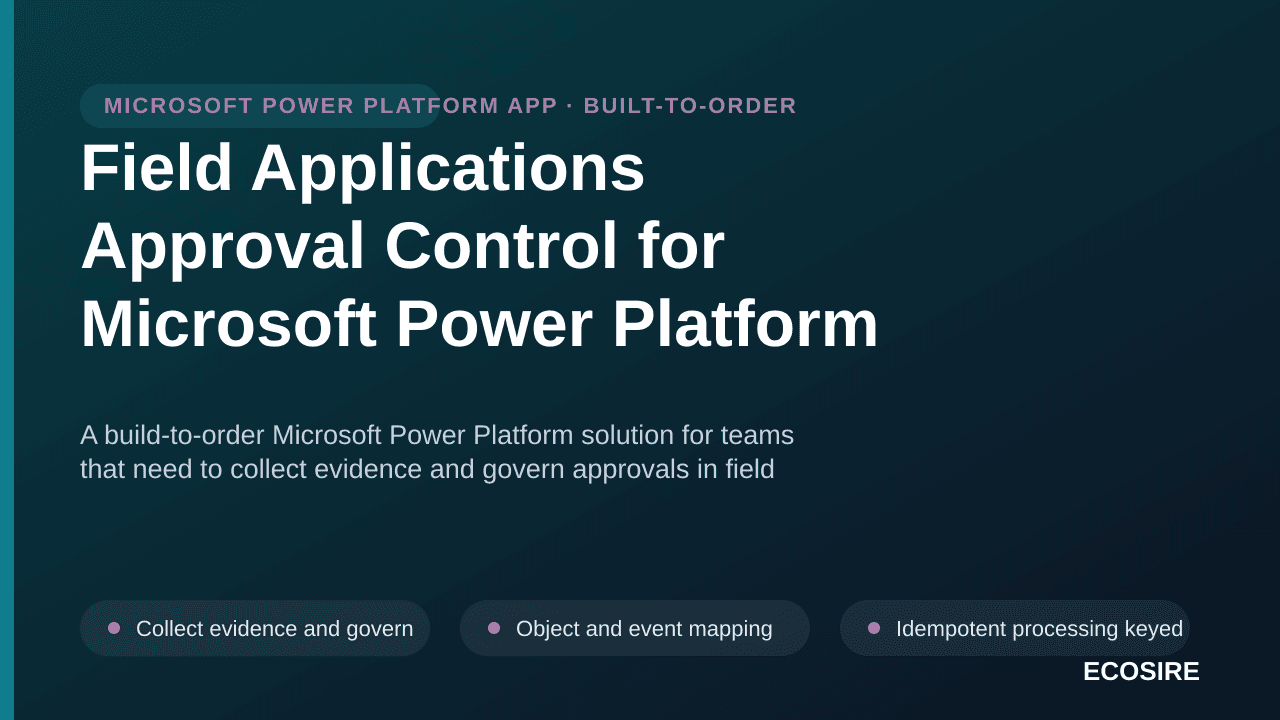 Field Applications Approval Control for Microsoft Power Platform