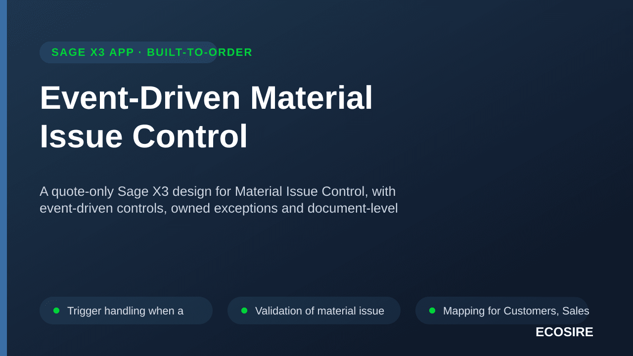 Event-Driven Material Issue Control