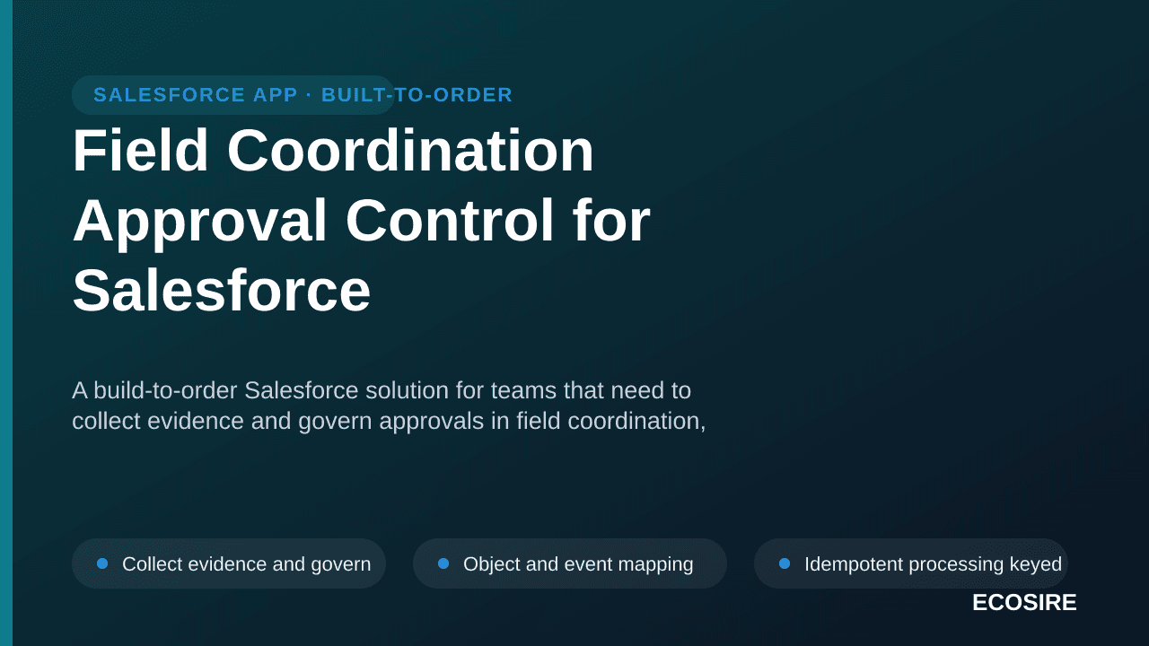 Field Coordination Approval Control for Salesforce