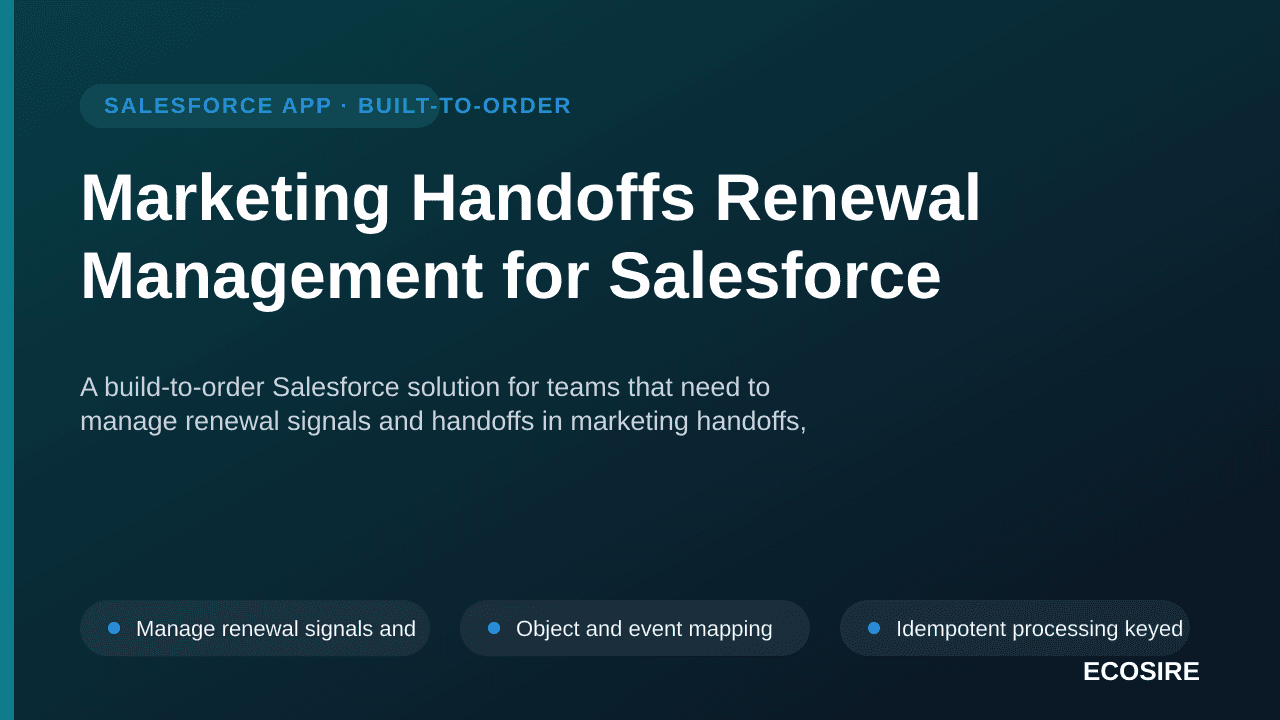 Marketing Handoffs Renewal Management for Salesforce