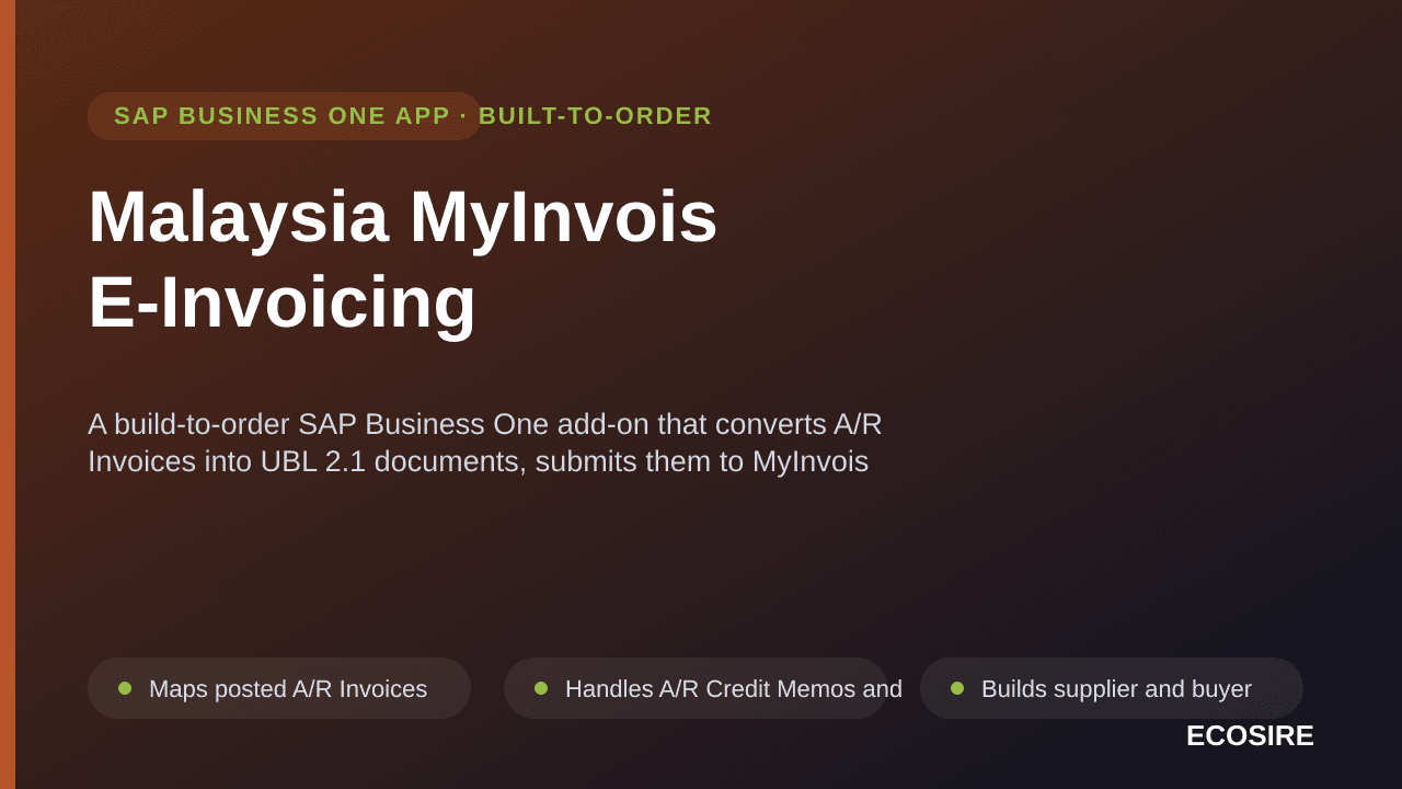 Malaysia MyInvois E-Invoicing — A build-to-order SAP Business One add-on that converts A/R Invoices into UBL 2