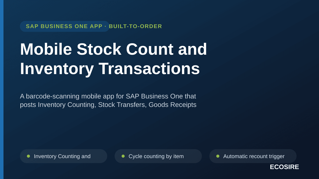 Mobile Stock Count and Inventory Transactions — A barcode-scanning mobile app for SAP Business One that posts Inventory Counting, Stock Transfers, Goods Receipts and Goods Issues in real time