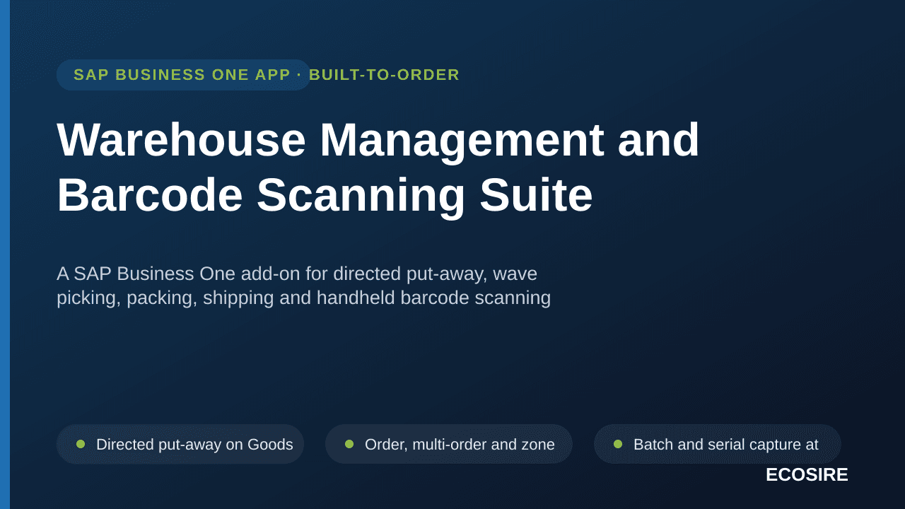 Warehouse Management and Barcode Scanning Suite — A SAP Business One add-on for directed put-away, wave picking, packing, shipping and handheld barcode scanning that posts live to your warehouses