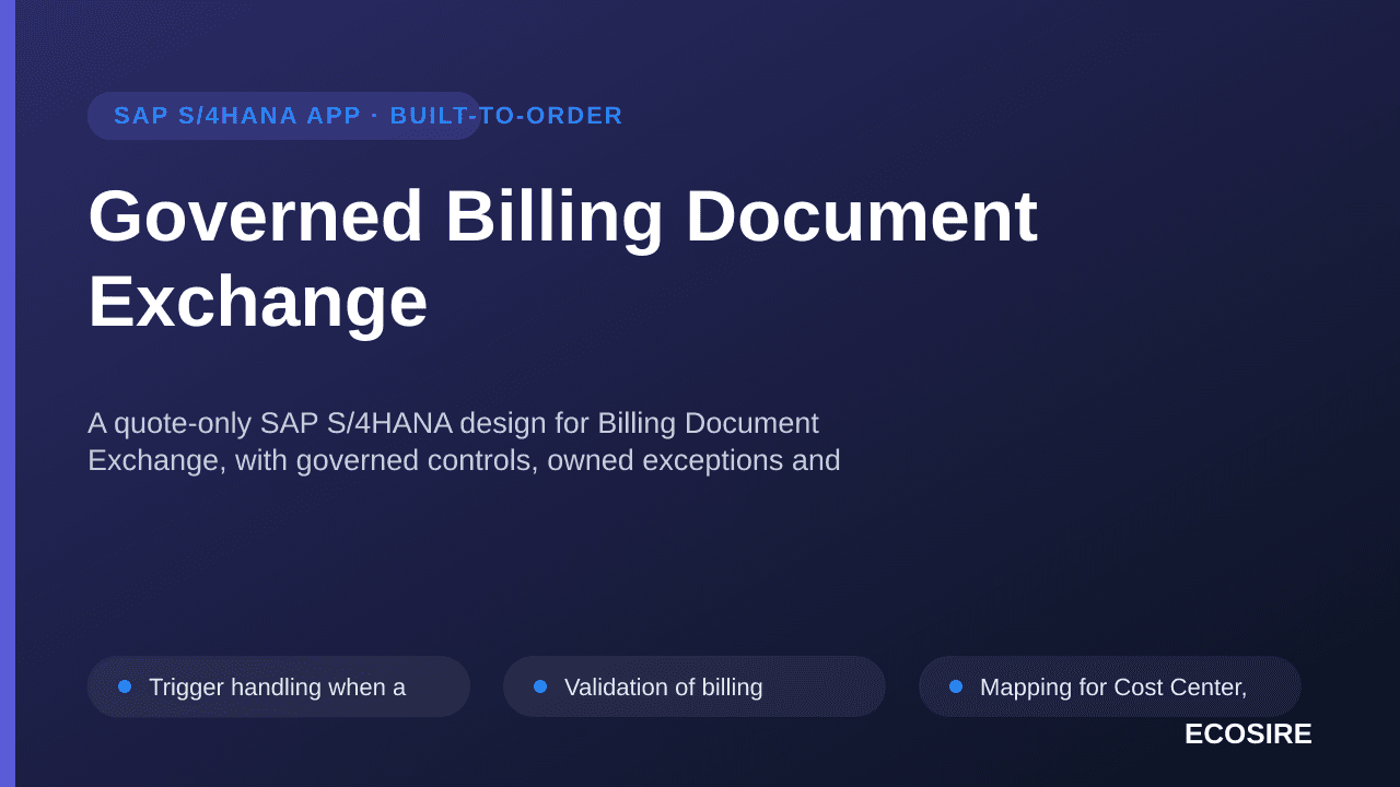Governed Billing Document Exchange — A quote-only SAP S/4HANA design for Billing Document Exchange, with governed controls, o — 1/3