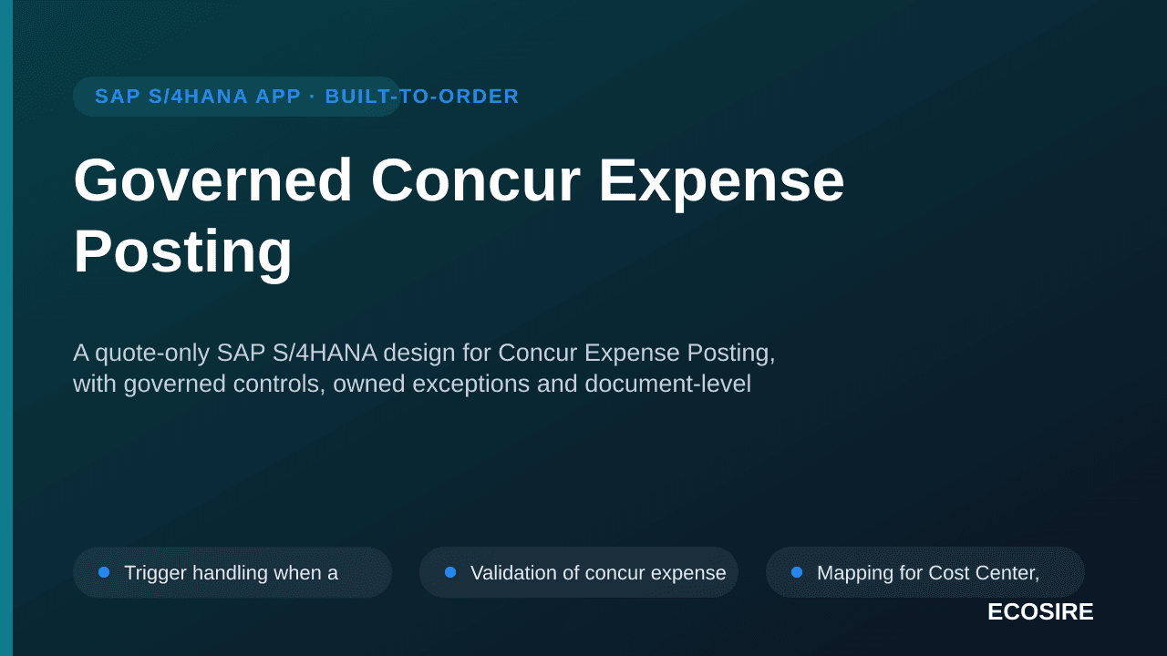 Governed Concur Expense Posting — A quote-only SAP S/4HANA design for Concur Expense Posting, with governed controls, owned e — 1/3