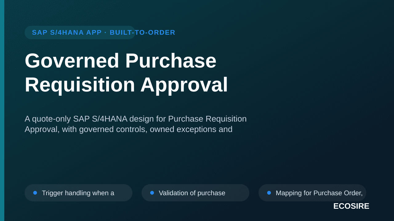 Governed Purchase Requisition Approval — A quote-only SAP S/4HANA design for Purchase Requisition Approval, with governed con — 1/3