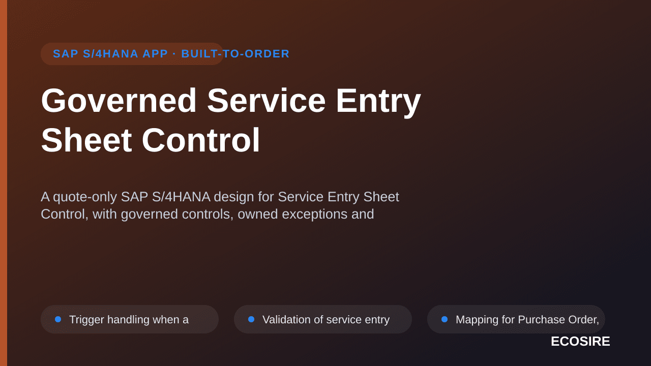 Governed Service Entry Sheet Control — A quote-only SAP S/4HANA design for Service Entry Sheet Control, with governed control — 1/3