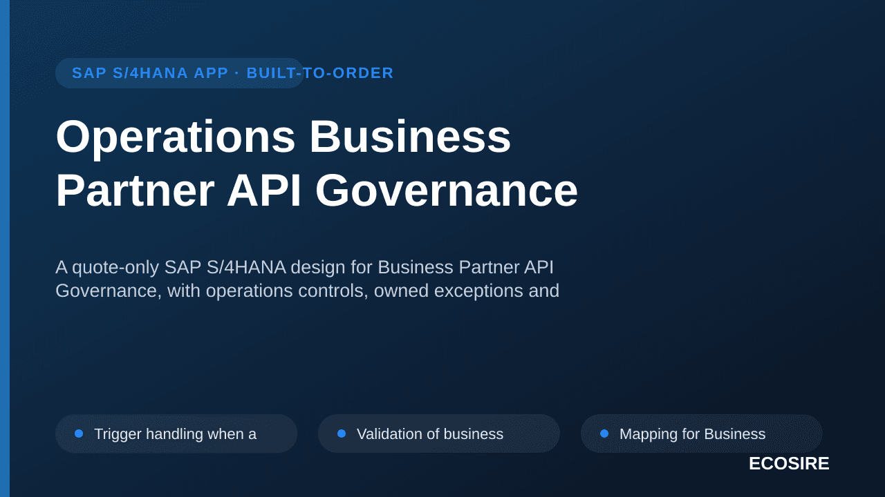 Operations Business Partner API Governance — A quote-only SAP S/4HANA design for Business Partner API Governance, with operat — 1/3