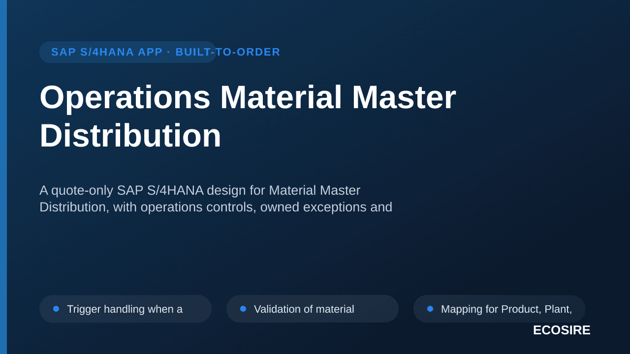 Operations Material Master Distribution — A quote-only SAP S/4HANA design for Material Master Distribution, with operations c — 1/3