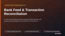 Bank Feed & Transaction Reconciliation thumbnail 1
