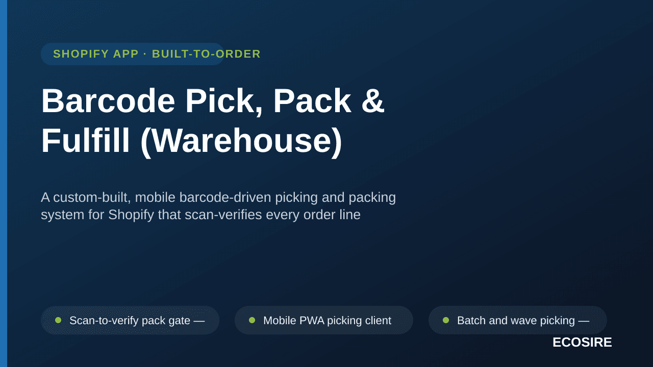 Barcode Pick, Pack & Fulfill (Warehouse) — A custom-built, mobile barcode-driven picking and packing system for Shopify that  — Image 1 of 3
