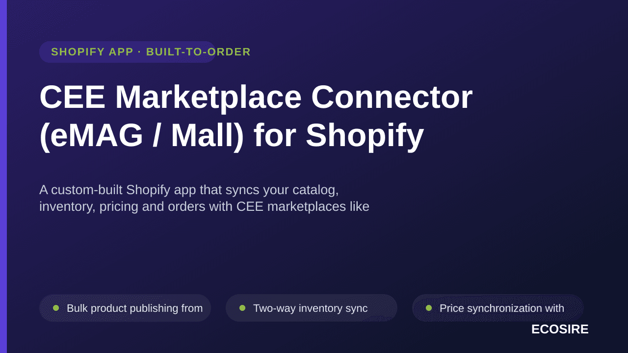 CEE Marketplace Connector (eMAG / Mall) for Shopify — A custom-built Shopify app that syncs your catalog, inventory, pricing  — Image 1 of 3