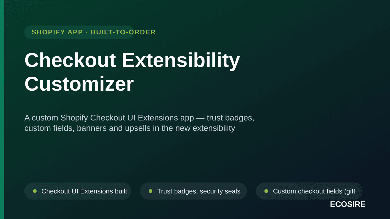 Checkout Extensibility Customizer — A custom Shopify Checkout UI Extensions app — trust badges, custom fields, banners and up — Image 1 of 3