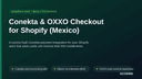 Conekta & OXXO Checkout for Shopify (Mexico) thumbnail 1