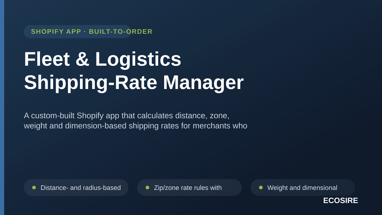 Fleet & Logistics Shipping-Rate Manager — A custom-built Shopify app that calculates distance, zone, weight and dimension-bas — Image 1 of 3