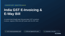India GST E-Invoicing & E-Way Bill thumbnail 1