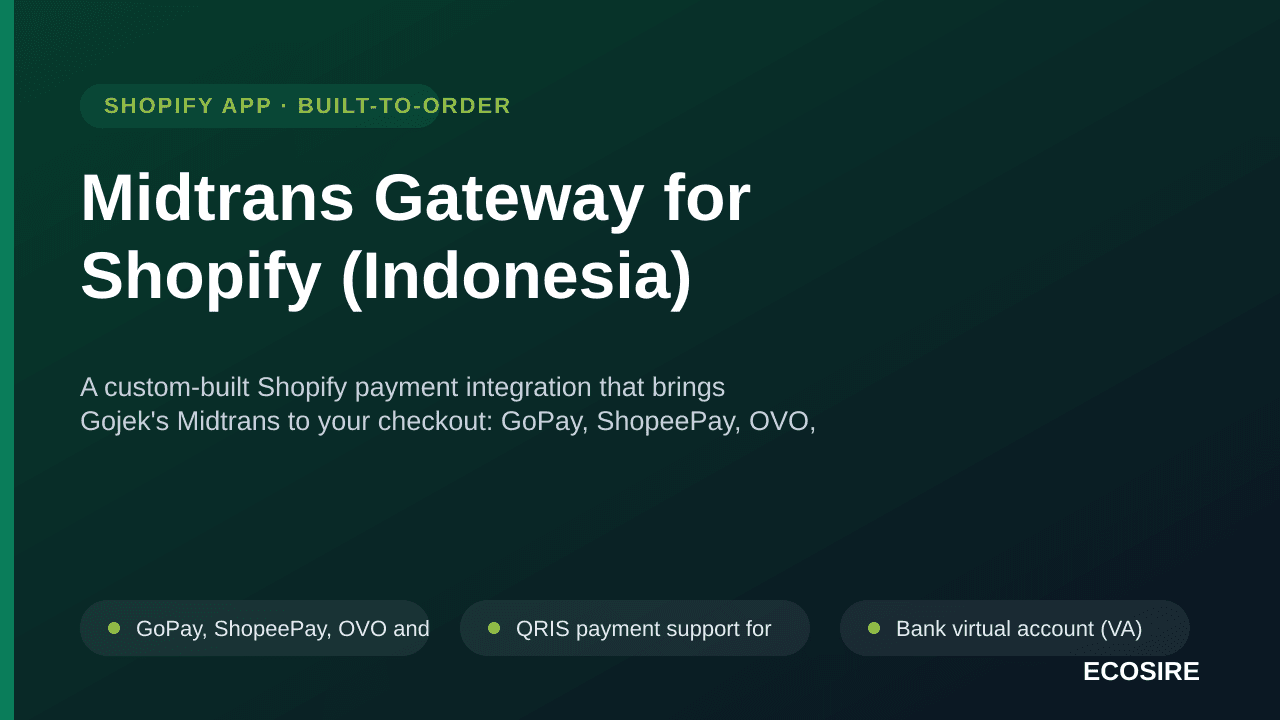 Midtrans Gateway for Shopify (Indonesia) — A custom-built Shopify payment integration that brings Gojek's Midtrans to your ch — Image 1 of 3