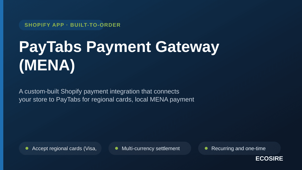 PayTabs Payment Gateway (MENA) — A custom-built Shopify payment integration that connects your store to PayTabs for regional  — Image 1 of 3