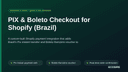 PIX & Boleto Checkout for Shopify (Brazil) thumbnail 1