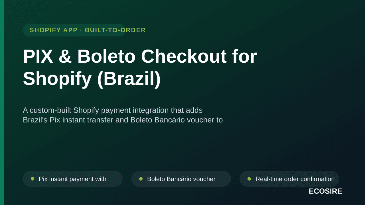 PIX & Boleto Checkout for Shopify (Brazil) — A custom-built Shopify payment integration that adds Brazil's Pix instant transf — Image 1 of 3