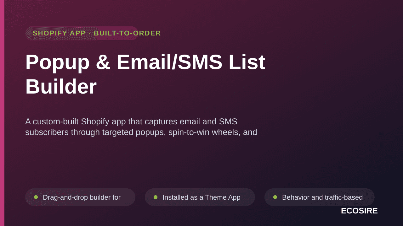 Popup & Email/SMS List Builder — A custom-built Shopify app that captures email and SMS subscribers through targeted popups,  — Image 1 of 3
