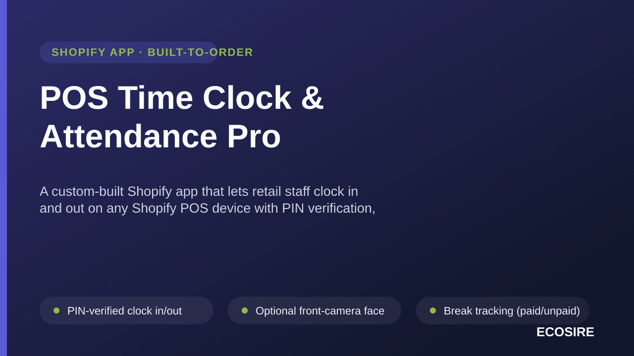 POS Time Clock & Attendance Pro — A custom-built Shopify app that lets retail staff clock in and out on any Shopify POS devic — Image 1 of 3